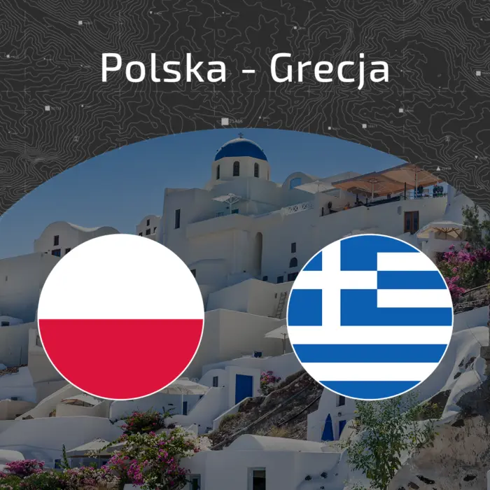 Polska - Grecja - 26.09.2025 - 25.10.2025